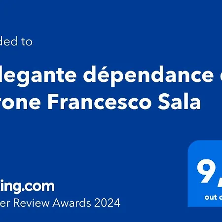 L’elegante Dépendance Del Barone Francesco Sala *