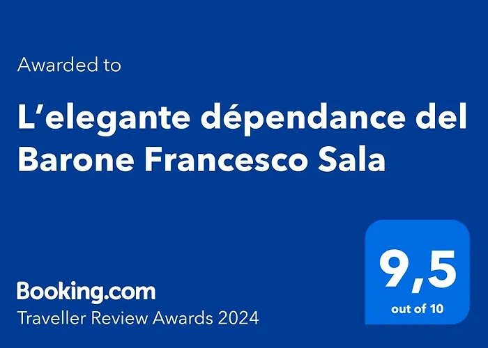 L'elegante Dependance Del Barone Francesco Sala *